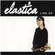 Elastica - Line Up